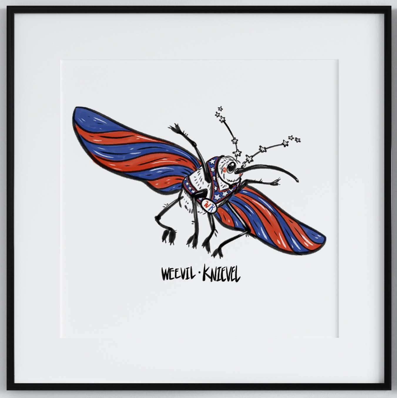 Weevil Knievel Print